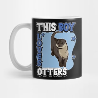 Sea Otter This Boy Loves Otters Mug